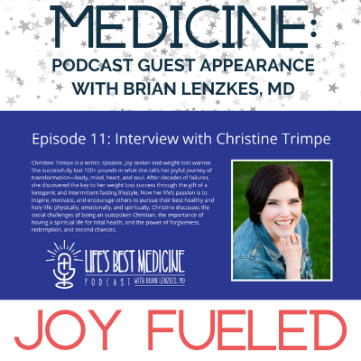 Life's Best Medicine Podcast Episode 11 with Christine Trimpe