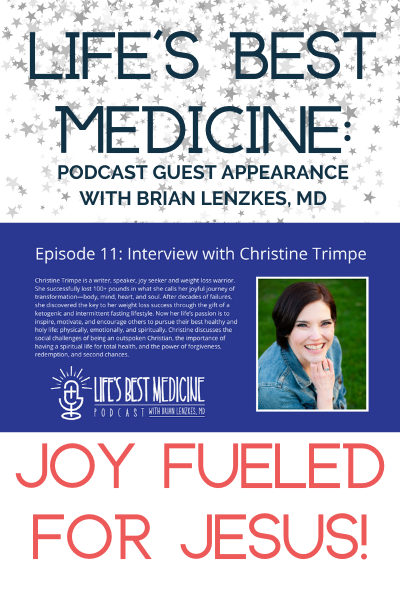 Life's Best Medicine Podcast Episode 11 with Christine Trimpe