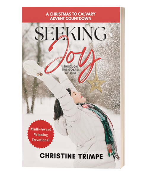 seeking-joy-cover A christmas to calvary advent countdown - Seeking Joy through the gospel of Luke - Multi-award winning devotional by Christine Trimpe
